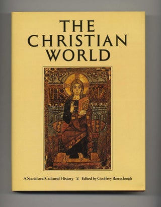 Book #51889 The Christian World. Geoffrey Barraclough