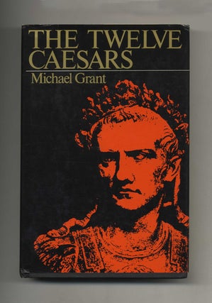 Book #51930 The Twelve Caesars. Michael Grant