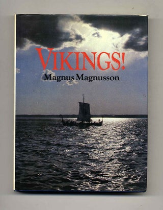 Book #52042 Vikings! - 1st US Edition/1st Printing. Magnus Magnusson