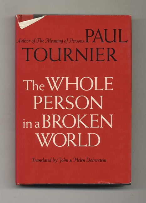 The Whole Person in a Broken World, Paul Tournier