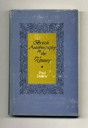 Book #52097 British Autobiography of the 17th Century - 1st Edition/1st Printing. Paul Delany