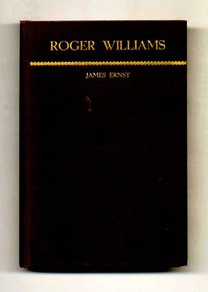 Book #52128 Roger Williams: New England Firebrand. James Ernst