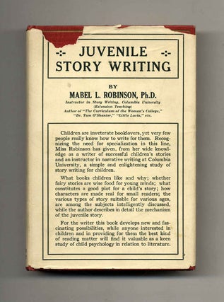 Juvenile Story Writing - 1st Edition/1st Printing. Mabel L. Robinson.