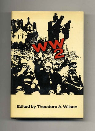 WW2: Readings on Critical Issues. Theodore A. Wilson.