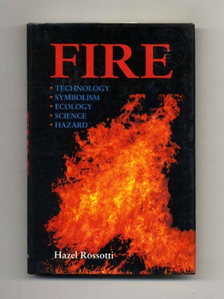 Fire - 1st Edition/1st Printing. Hazel Rossotti.