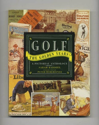 Golf: the Golden Years. Sarah Baddiel.