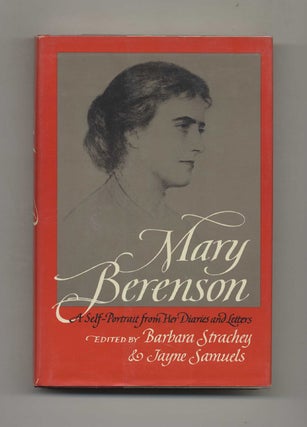 Mary Berenson: a Self-Portrait Frorm Her Letters & Diaries - 1st US Edition/1st Printing. Barbara and Jayne Strachey.