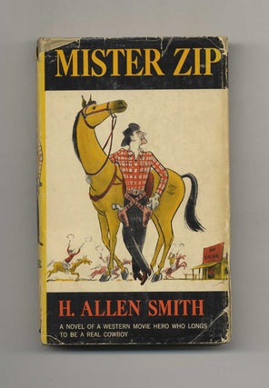 Book #52359 Mister Zip - 1st Edition/1st Printing. H. Allen Smith