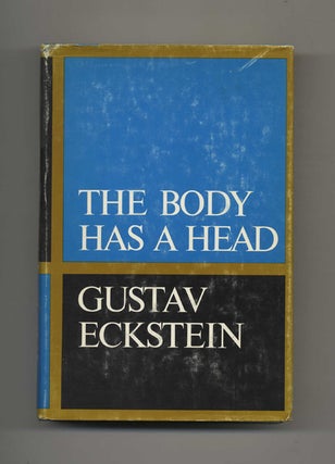 Book #52374 The Body Has a Head - 1st Edition/1st Printing. Gustav Eckstein