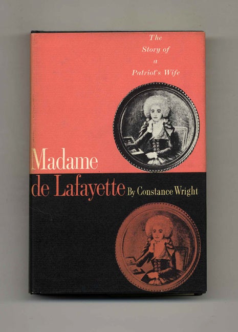 Book #52386 Madame De Lafayette - 1st Edition/1st Printing. Constance Wright.