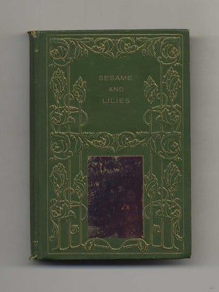 Sesame and Lilies. John Ruskin.