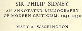 Sir Philip Sidney: An Annotated Bibliography of Modern Criticism, 1941-1970