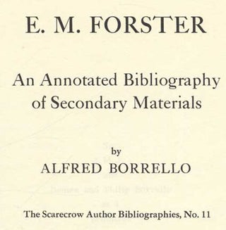 E. M. Forster: An Annotated Bibliography of Secondary Materials