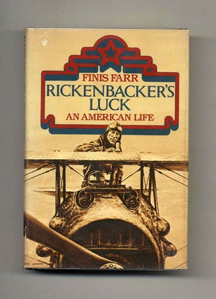 Book #52593 Rickenbacker's Luck: An American Life. Finis Farr