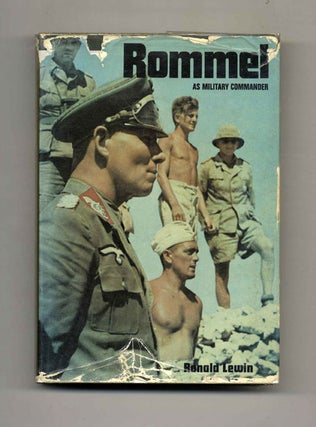 Book #52605 Rommel As Military Commander - 1st Edition/1st Printing. Ronald Lewin