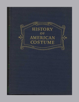 History of American Costume, 1607-1870. Elisabeth McClellan.