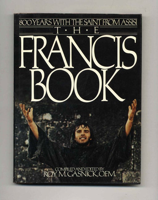 the　from　Years　800　Book:　The　Francis　Saint　Why,　Tell　Gasnick　Roy　With　You　Assisi　M.　Books　Inc