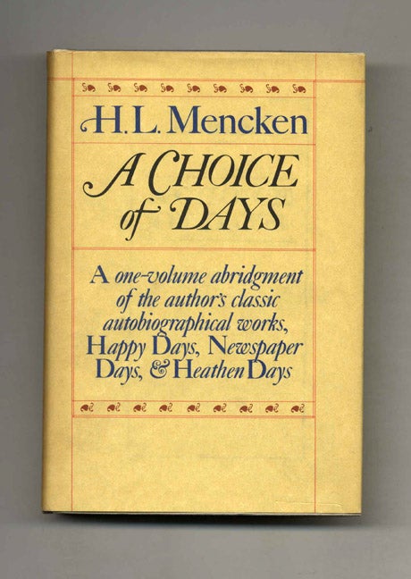 Book #52639 A Choice Of Days. H. L. Mencken.