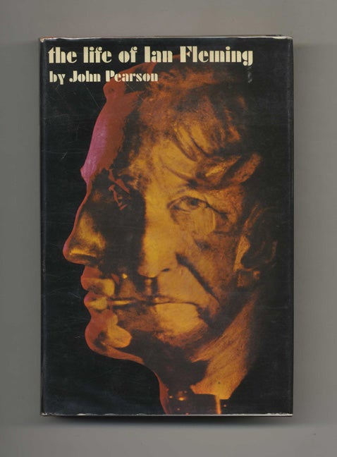 Book #52642 The Life of Ian Fleming. John Pearson.