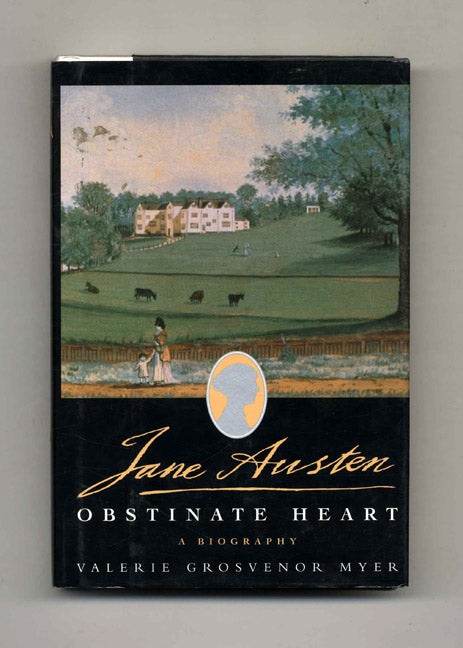 Book #52647 Jane Austen: Obstinate Heart - 1st US Edition/1st Printing. Valerie Grosvenor Myer.