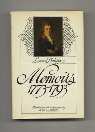 Louis-Philippe Memoirs, 1773-1793 - 1st Edition/1st Printing. Louis-Philippe and.