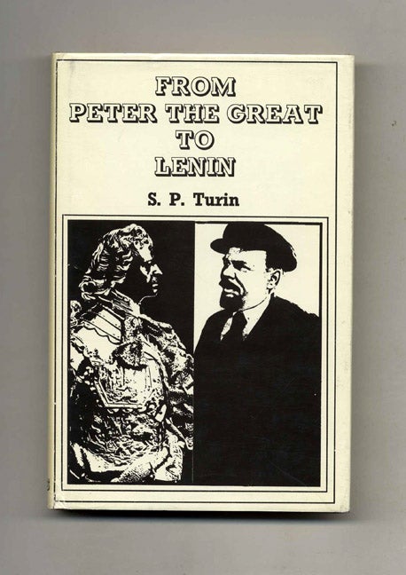Book #52778 From Peter the Great to Lenin. S. P. Turin.