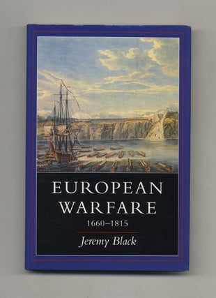Book #52783 European Warfare: 1660-1815. Jeremy Black