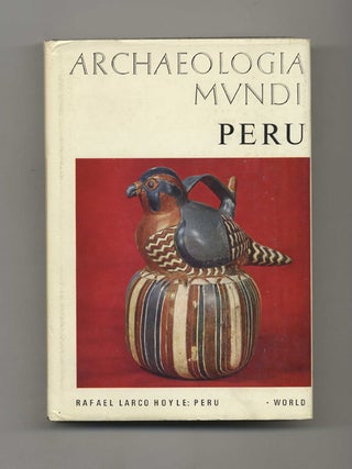Book #52866 Peru. Rafael Larco and Hoyle, James Hogarth