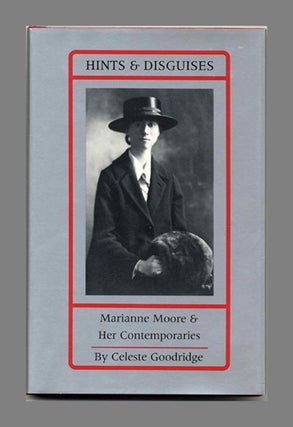 Book #52888 Hints and Disguises: Marianne Moore and Her Contemporaries - 1st Edition/1st...