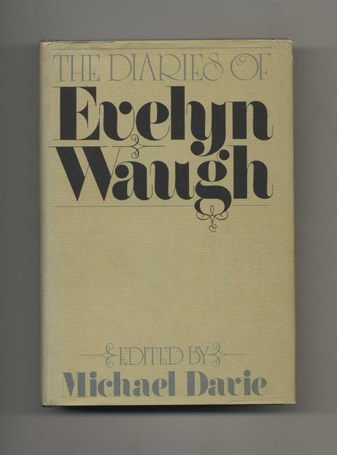 Book #52940 The Diaries of Evelyn Waugh - 1st Edition/1st Printing. Michael Davie.