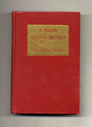 Book #52948 A Book about Myself. Theodore Dreiser