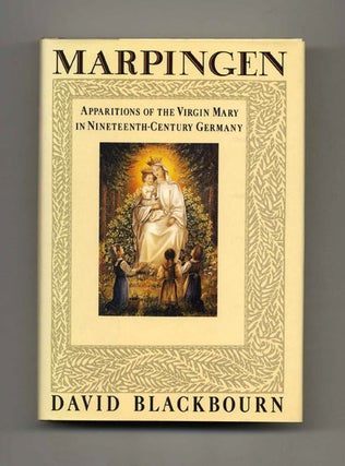 Book #52960 Marpingen: Apparitions of the Virgin Mary in Nineteenth-Century Germany - 1st US...