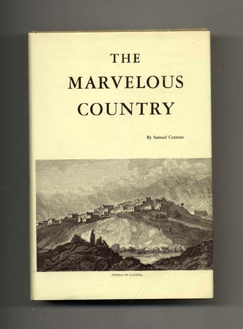 Book #53009 The Marvelous Country, Or Three Years In Arizona And New Mexico, The Apaches' Home. Samuel Woodworth Cozzens.