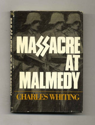 Book #53043 Massacre At Malmedy: The Story of Jochen Pieper's Battle Group Ardennes,...
