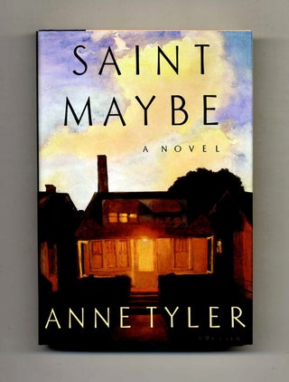 Saint Maybe - 1st Trade Edition/1st Printing. Anne Tyler.
