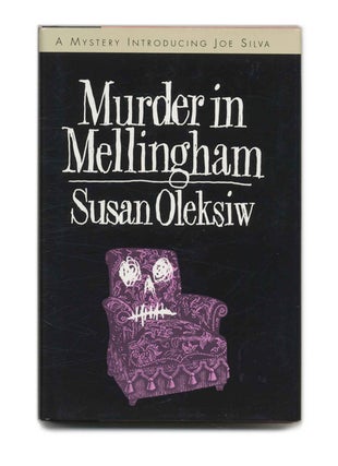 Book #53201 Murder in Mellingham - 1st US Edition/1st Printing. Susan Oleksiw