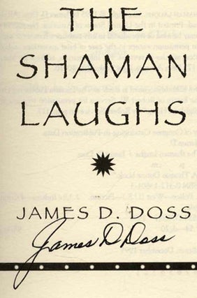The Shaman Laughs - 1st Edition/1st Printing