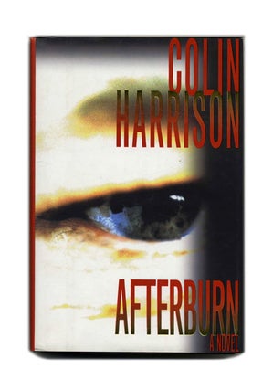 Afterburn - 1st Edition/1st Printing. Colin Harrison.