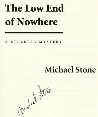 The Low End of Nowhere - 1st Edition/1st Printing