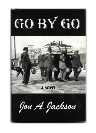 Go by Go - 1st Edition/1st Printing. Jon A. Jackson.