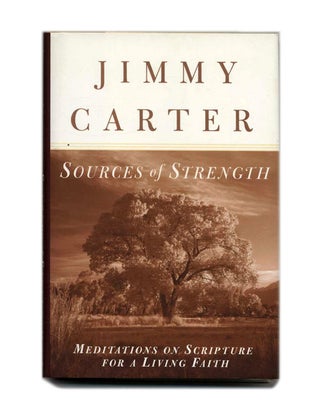 Book #53268 Sources of Strength - 1st Edition/1st Printing. Jimmy Carter