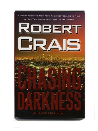 Book #53302 Chasing Darkness - 1st Edition/1st Printing. Robert Crais