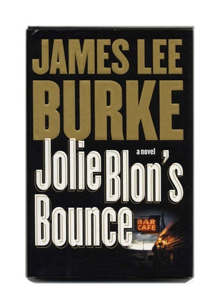 Book #53307 Jolie Blon's Bounce - 1st Edition/1st Printing. James Lee Burke