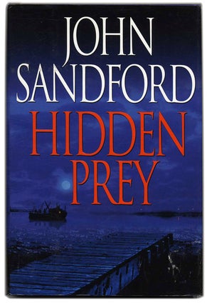 Hidden Prey - 1st Edition/1st Printing. John Sandford.