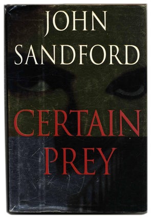 Book #53313 Certain Prey - 1st Edition/1st Printing. John Sandford