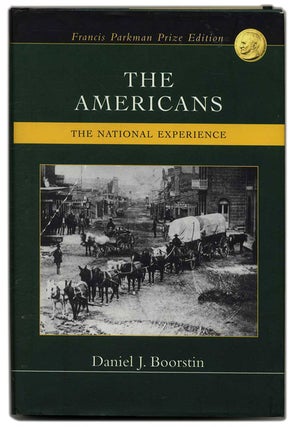 Book #53326 The Americans: The National Experience. Daniel J. Boorstin