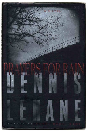 Book #53418 Prayers for Rain - 1st Edition/1st Printing. Dennis Lehane
