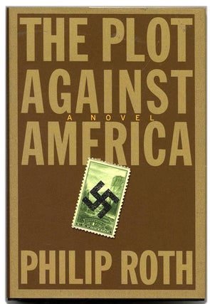 Book #53421 The Plot Against America. Philip Roth