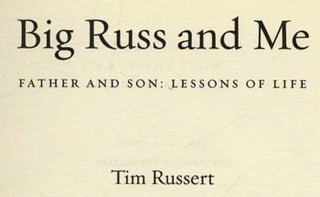 Big Russ and Me: Father and Son, Lessons of Life