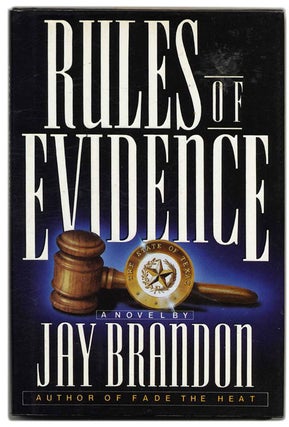Rules of Evidence - 1st Edition/1st Printing. Jay Brandon.